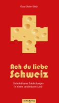 eBook: Ach du liebe Schweiz