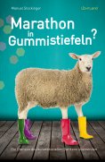 eBook: Marathon in Gummistiefeln?