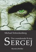 ebook: Der wandernde Krieg - Sergej