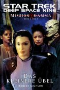 eBook: Star Trek - Deep Space Nine 8.08: Mission Gamma 4 - Das kleinere Übel