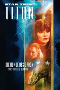 eBook: Star Trek - Titan 3: Die Hunde des Orion