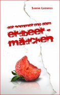 eBook: Der Sommer mit dem Erdbeermädchen