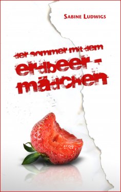 eBook: Der Sommer mit dem Erdbeermädchen