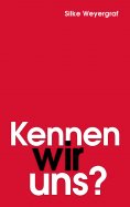 ebook: Kennen wir uns?
