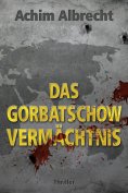 eBook: Das Gorbatschow Vermächtnis