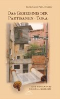eBook: Das Geheimnis der Partisanen-Tora