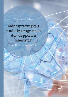 eBook: Mehrsprachigkeit und die Frage nach der 'doppelten Identität'