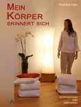 eBook: Mein Körper erinnert sich