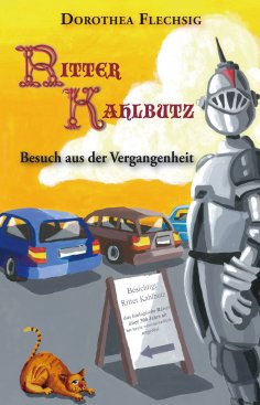 ebook: Ritter Kahlbutz - Besuch aus der Vergangenheit