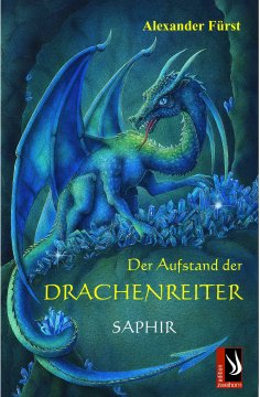 eBook: Der Aufstand der Drachenreiter - Saphir