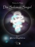 ebook: Die Salomon Siegel Band I: Maria Magdalena