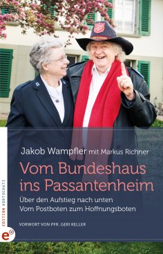 ebook: Vom Bundeshaus ins Passantenheim