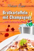 eBook: Bratkartoffeln mit Champagner