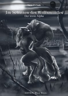 eBook: Im Schatten des Wolfsmondes