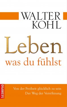 eBook: Leben, was du fühlst