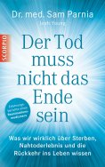 ebook: Der Tod muss nicht das Ende sein