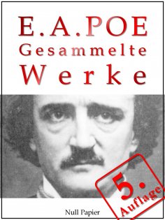 eBook: Edgar Allan Poe - Gesammelte Werke