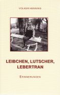 eBook: Leibchen, Lutscher, Lebertran