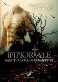 eBook: Immortale - Nachtfalke und Hexenmeister