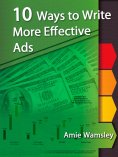 eBook: 10 Ways To Write More Effective Ads