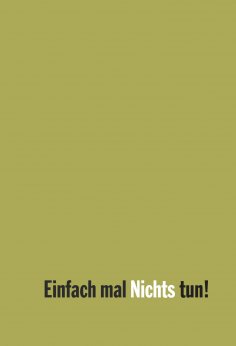 eBook: Einfach mal Nichts tun!