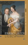 eBook: Frankfurter Liebespaare