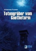 eBook: Totengräber von Goetheturm