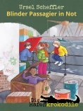 eBook: Die Hafenkrokodile: Blinder Passagier in Not