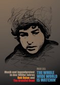 eBook: the whole wide world is watchin'