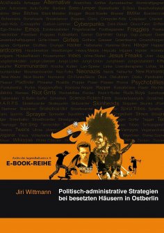 eBook: Politisch-administrative Strategien bei besetzten Häusern in Ostberlin