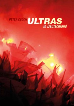 eBook: Ultras in Deutschland