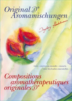 ebook: Compositions aromathérapeutiques originales