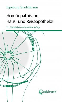 ebook: Homöopathische Haus- und Reiseapotheke