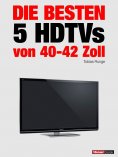 eBook: Die besten 5 HDTVs von 40 bis 42 Zoll