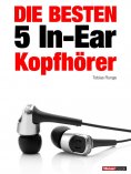 eBook: Die besten 5 In-Ear-Kopfhörer