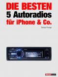 eBook: Die besten 5 Autoradios für iPhone & Co.