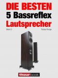 ebook: Die besten 5 Bassreflex-Lautsprecher (Band 2)