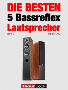 eBook: Die besten 5 Bassreflex-Lautsprecher (Band 3)