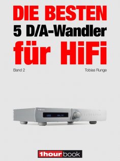 eBook: Die besten 5 D/A-Wandler für HiFi (Band 2)