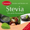 eBook: Gesund Kochen und Backen mit Stevia