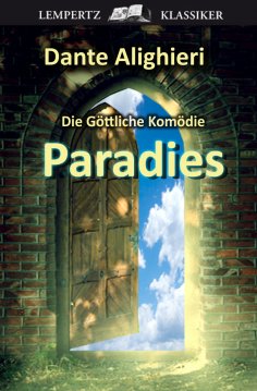 eBook: Die Göttliche Komödie - Dritter Teil: Paradies