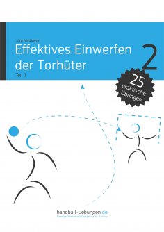 eBook: Effektives Einwerfen der Torhüter Teil 1