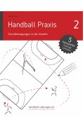 eBook: Handball Praxis 2 - Grundbewegungen in der Abwehr