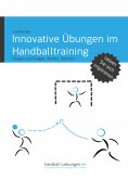 eBook: Innovative Übungen im Handballtraining