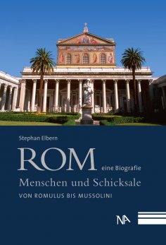 ebook: Rom - eine Biografie