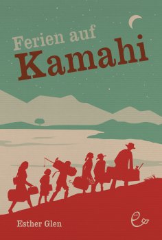 eBook: Ferien auf Kamahi