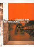 ebook: So heiss war der kalte Krieg