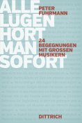 eBook: Alle Lügen hört man sofort