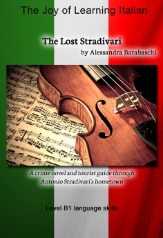eBook: The Lost Stradivari - Language Course Italian Level B1