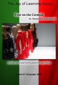 ebook: Fear on the Catwalk - Language Course Italian Level A1